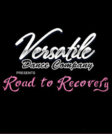 Versatile Dance Company presents Road to Recovery