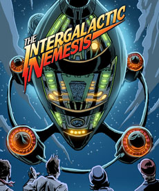 The Intergalactic Nemesis Live-Action Graphic Novel