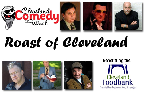 Cleveland Comedy Festival: Roast of Cleveland