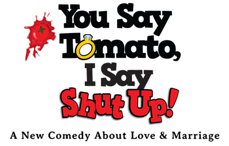 You Say Tomato, I Say Shut Up